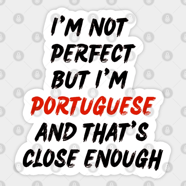 Im not perfect but im Portuguese Sticker by Lobinha